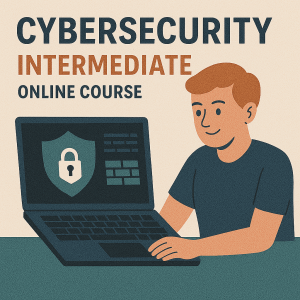 Cybersecurity Intermediate Online Course