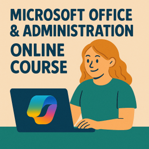 Microsoft Office & Administration Online Course