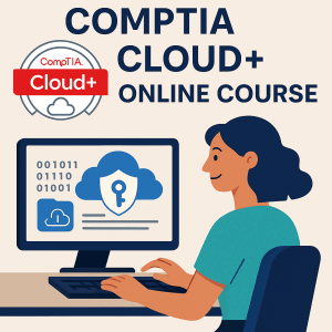 CompTIA Cloud+ Online Course